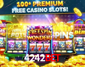 4242bet: Jogos de Caça-Níqueis-Altas Recompensas, Roleta-Velocidade, Blackjack-Desafios Máximos